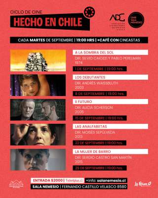 Sala Nemesio presenta “Hecho en Chile”, ciclo que reúne cine nacional y encuentros con sus directores
