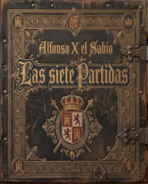 Alfonso X El Sabio - "Las Siete Partidas"